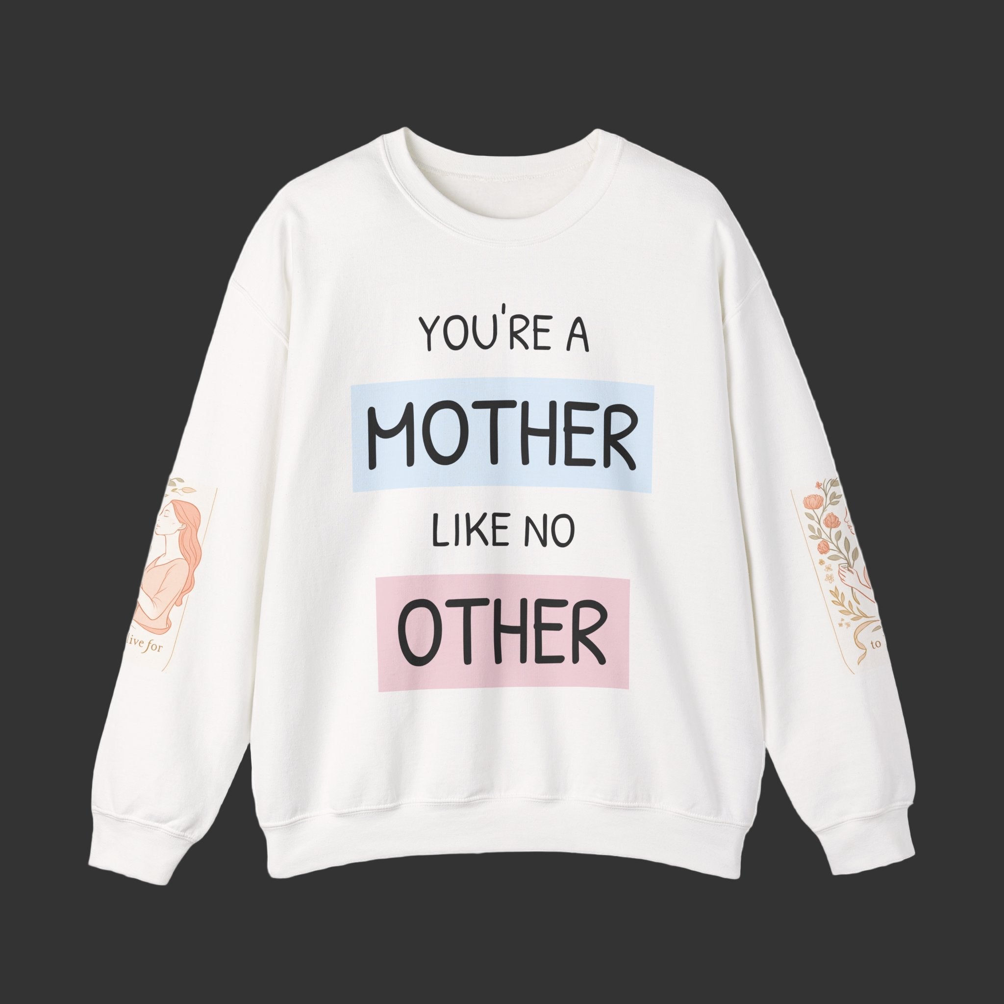 Mother Like No Other Sweater